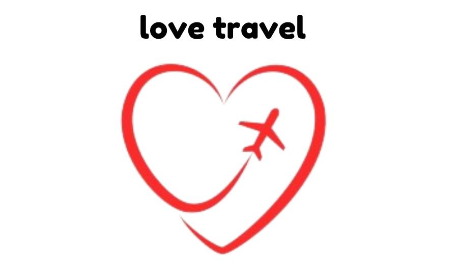love travel